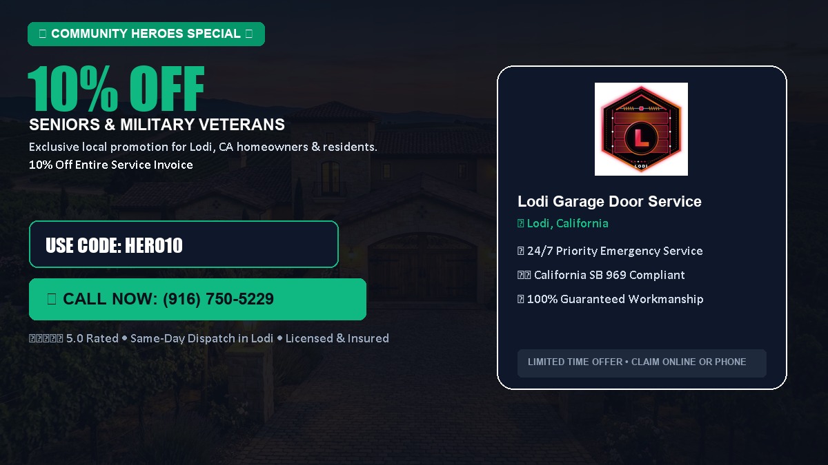 Lodi Garage Door Service 10% OFF Seniors & Military Veterans in Lodi, CA
